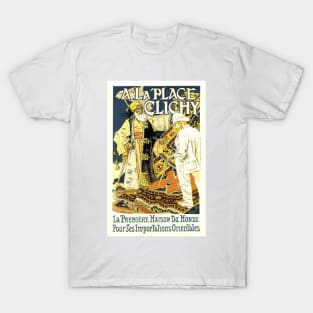 A LA PLACE CLICHY PARIS Vintage French Poster by Eugene Grasset T-Shirt